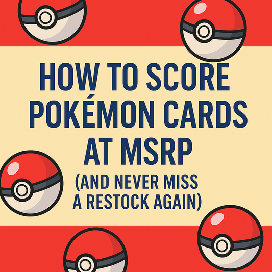 🎯 How to Score Pokémon Cards at MSRP (and Never Miss a Restock Again)